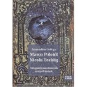 Marco Polotól Nicola Tesláig - Válogatott tanulmányok és egyéb írások