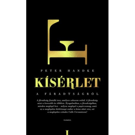 Peter Handke: Kísérlet a fáradtságról