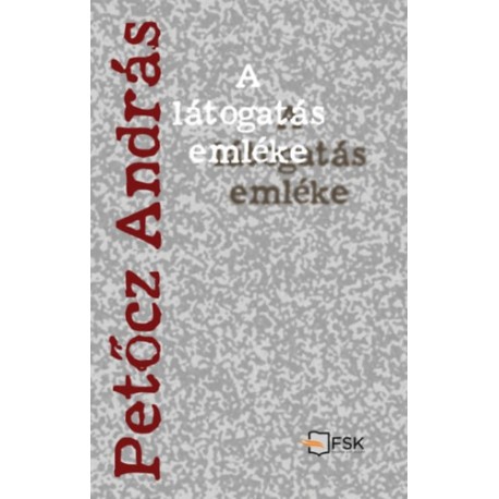 Petőcz András: A látogatás emléke