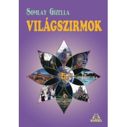 Somlay Gizella: Világszirmok 5.