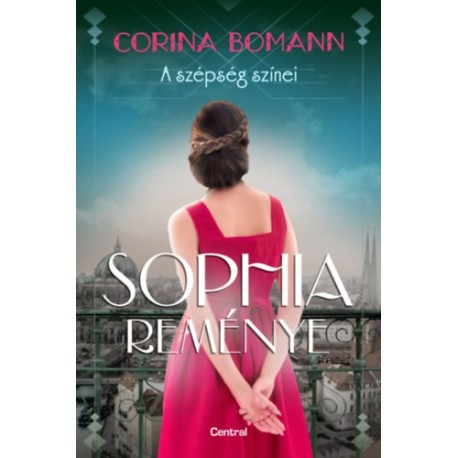 Corina Bomann: Sophia reménye - A szépség színei 1.