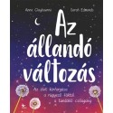 Anna Claybourne, Sarah Edmonds: Az állandó változás