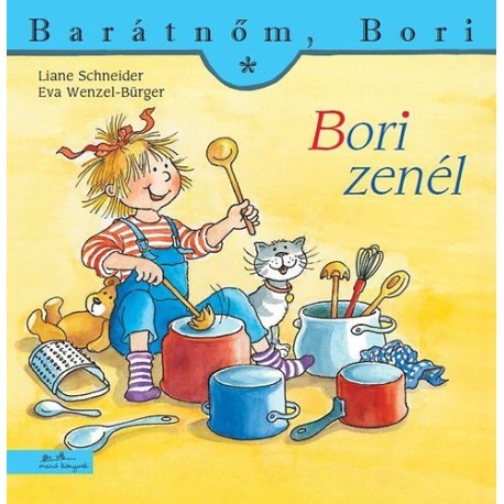 Liane Schneider: Bori zenél - Barátnőm, Bori 21.