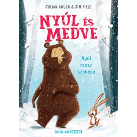 Julian Gough: Nyúl és Medve - Nyúl rossz szokása