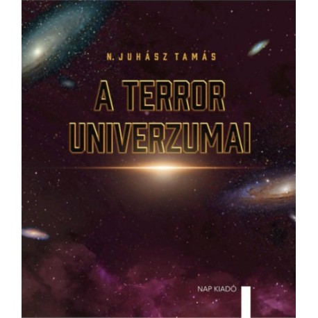 N. Juhász Tamás: A terror univerzumai