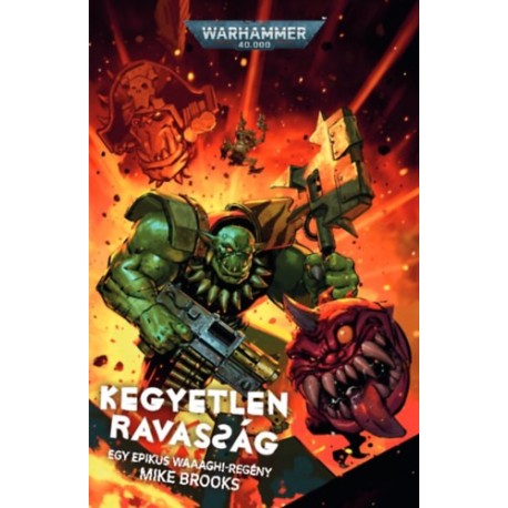 Mike Brooks: Kegyetlen Ravasság