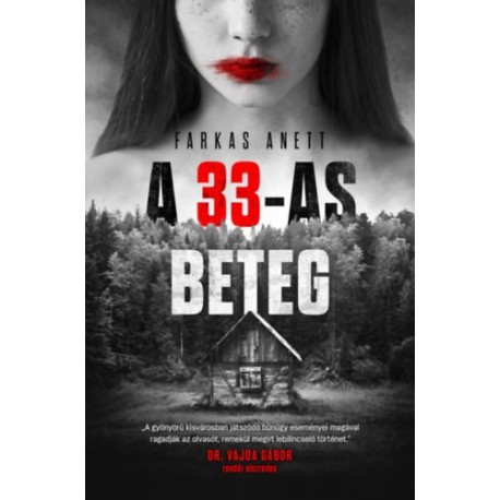 Farkas Anett: A 33-as beteg