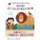 Wéber Anikó: Marci az Állatkertben - Marci la gradina zoologica