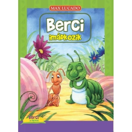 Max Lucado: Berci imádkozik