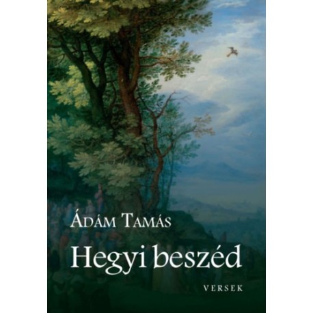 Ádám Tamás: Hegyi beszéd