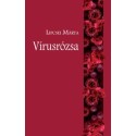 Lipcsei Márta: Vírusrózsa