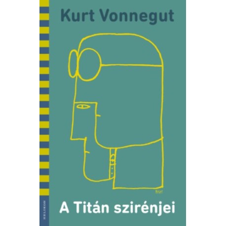Kurt Vonnegut: A Titán szirénjei (Illusztrált)