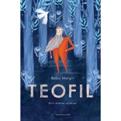 Szőcs Margit: Teofil