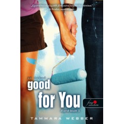 Tammara Webber: Good For You - Jó neked - A sorok között 3.