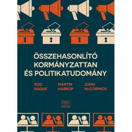 Rod Hague, Martin Harrop, John McCormick: Összehasonlító kormányzattan és politikatudomány