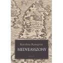 Karolina Ramqvist: Medveasszony