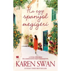 Karen Swan: Ha egy spanyol megígéri