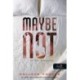 Colleen Hoover: Maybe Not - Talán mégsem - Egy nap talán 1,5