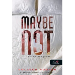 Colleen Hoover: Maybe Not - Talán mégsem - Egy nap talán 1,5