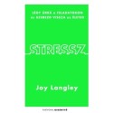 Joy Langley: Stressz