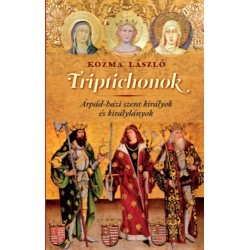 Kozma László: Triptichonok - Árpád-házi szent királyok és királylányok