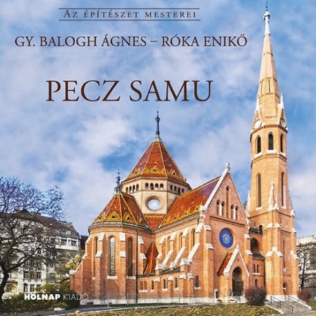 Gy. Balogh Ágnes, Róka Enikő: Pecz Samu