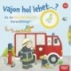 Kathrin Lena Orso: Vajon hol lehet...? Az én tűzoltóságom - Keresőkönyv