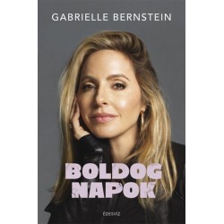 Gabrielle Bernstein: Boldog napok