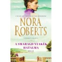 Nora Roberts: A smaragd nyakék hatalma