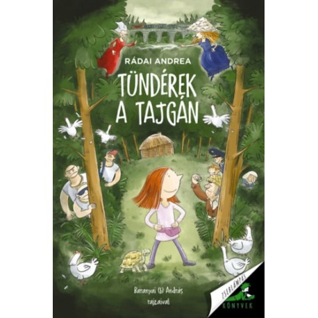 Rádai Andrea: Tündérek a tajgán