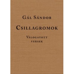 Gál Sándor: Csillagromok - Válogatott versek