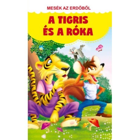 Mesék az erdőből - A tigris és a róka