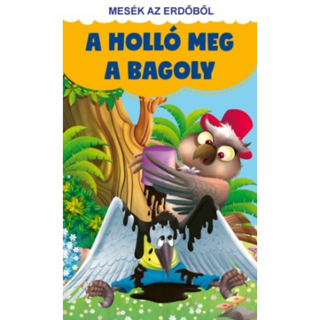Mesék az erdőből - A holló meg a bagoly