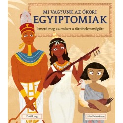 Allen Fatimaharan, David Long: Mi vagyunk az ókori egyiptomiak