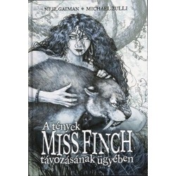 Neil Gaiman, Michael Zulli: A tények Miss Finch távozásának ügyében és más történetek