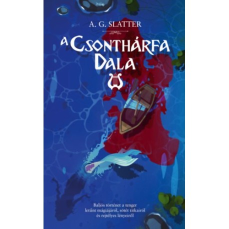 A.G. Slatter: A csonthárfa dala