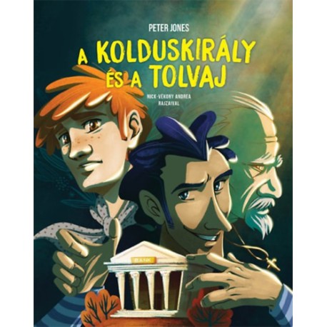 Peter Jones: A Kolduskirály és a Tolvaj