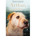 Mikael Lindnord: Arthur, a király - A kutya, aki átszelte a dzsungelt, hogy otthonra leljen