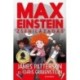James Patterson, Chris Grabenstein: Max Einstein: Zsenilázadás