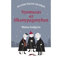 Minna Lindgren: Nyomozás az Alkonypagonyban - Helsinki nagyik akcióban 1.