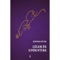 Popper Péter: Lélek és gyógyítás