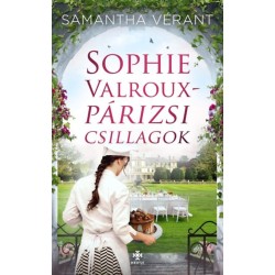 Samantha Verant: Sophie Valroux - Párizsi csillagok