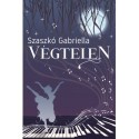 Szaszkó Gabriella: Végtelen