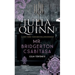 Julia Quinn: Mr. Bridgerton csábítása - Colin története - A Bridgerton család 4.