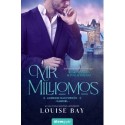 Louise Bay: Mr. Milliomos - Gabriel
