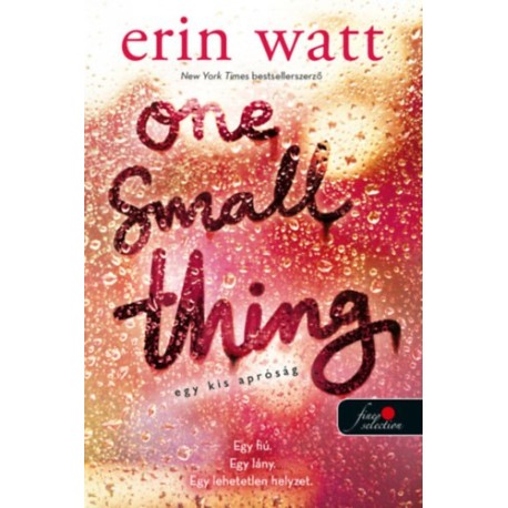 Erin Watt: One Small Thing - Egy kis apróság