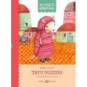 Berg Judit: Tatu duzzog - Betűzgető könyvek