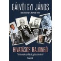 Gálvölgyi János, Kövesdi Péter: Hivatásos rajongó - Történetek színházról, pályatársakról