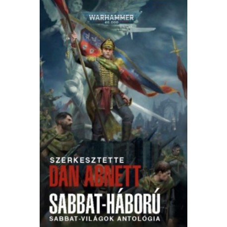 Dan Abnett (szerk.): Sabbat-háború