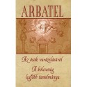 Arbatel - Az ősök varázslásáról - A bölcsesség legfőbb tanulmánya